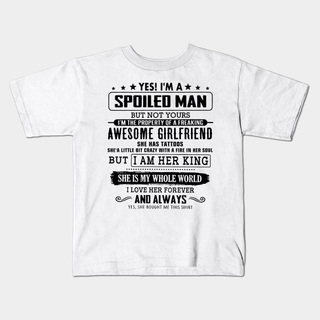 Spoiled Men Of Awesome Girl But I Am Her King Kids T-Shirt by Buleskulls 